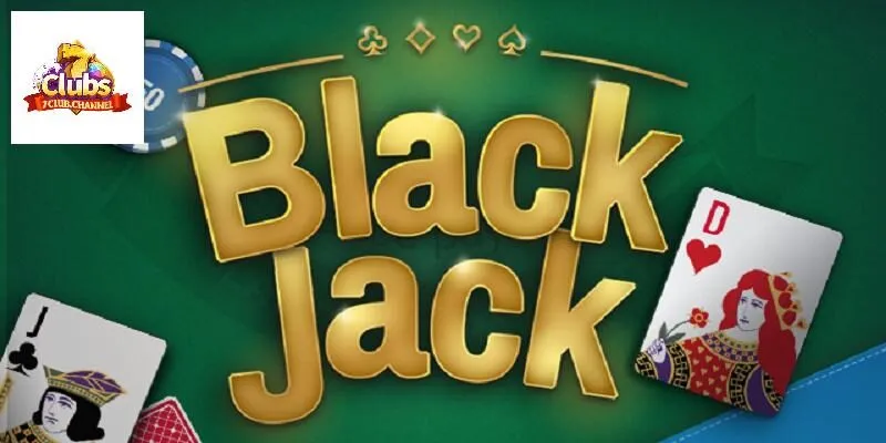 Luật chơi Blackjack online cơ bản