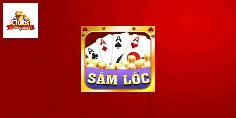 Luật chơi Sâm Lốc cơ bản